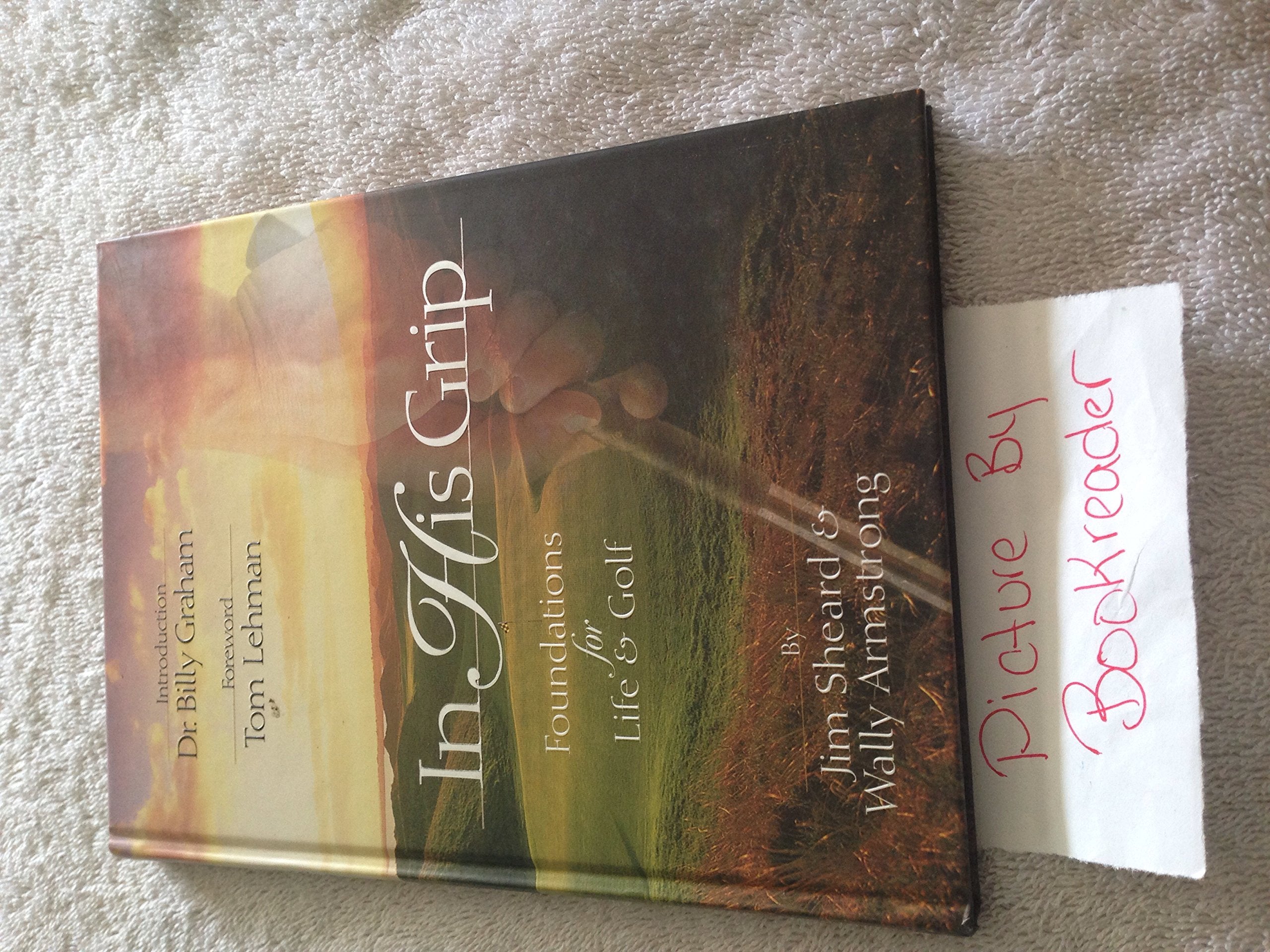 In His Grip: Foundations for Life & Golf used book depot