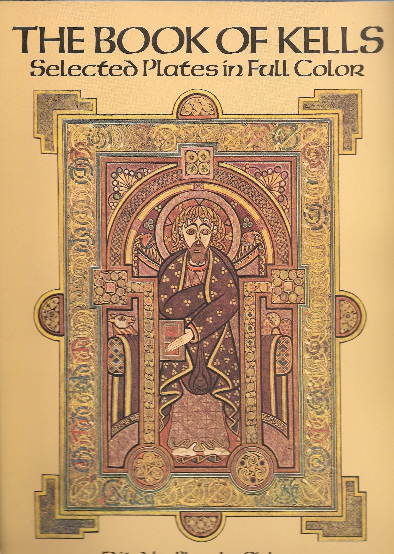 The Book of Kells: Selected Plates in Full Color used book depot