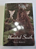 The haunted South: Two volumes in one [Hardcover] Nancy Roberts