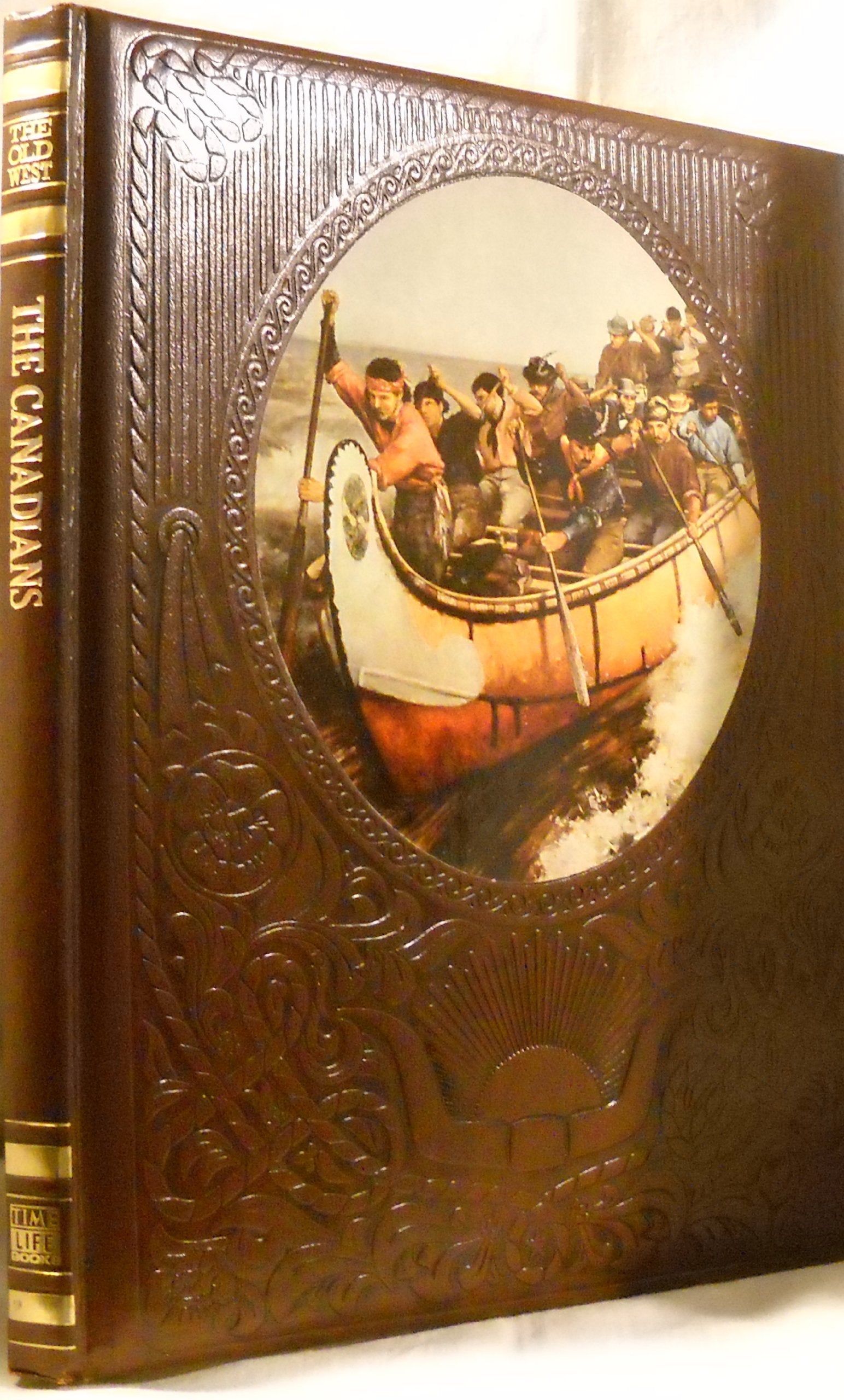 The Canadians (Old West Time-Life Series) used book depot