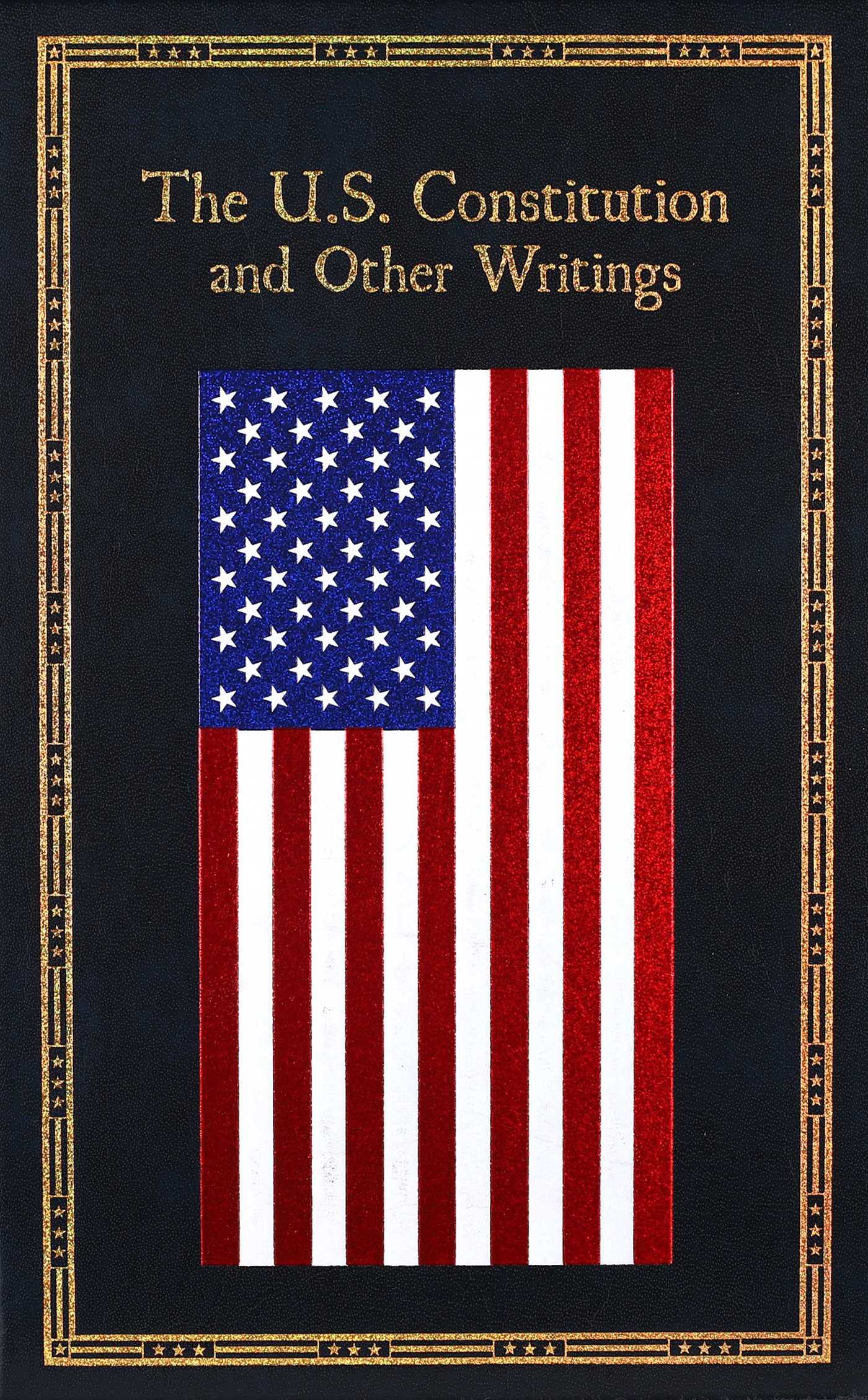 The U.S. Constitution and Other Writings (Leather-bound Classics) used book depot