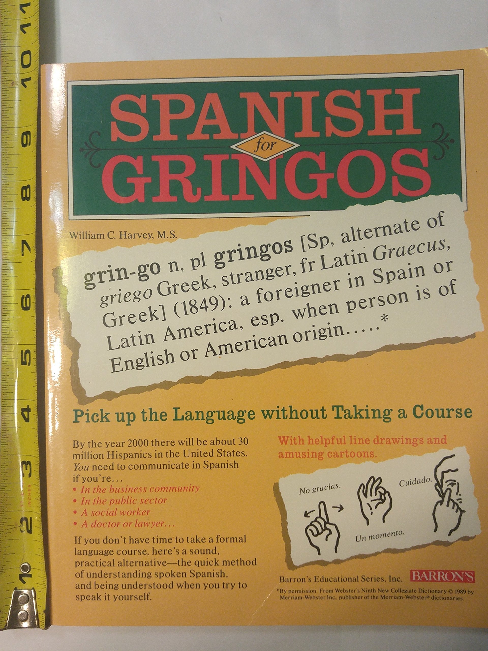 Spanish for Gringos: Shortcuts, Tips and Secrets to Successful Learning used book depot