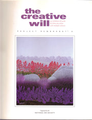 The Creative Will: An Exhibition of Works by Thirty-One Artists With Multiple Sclerosis (Project Rembrandt X) used book depot