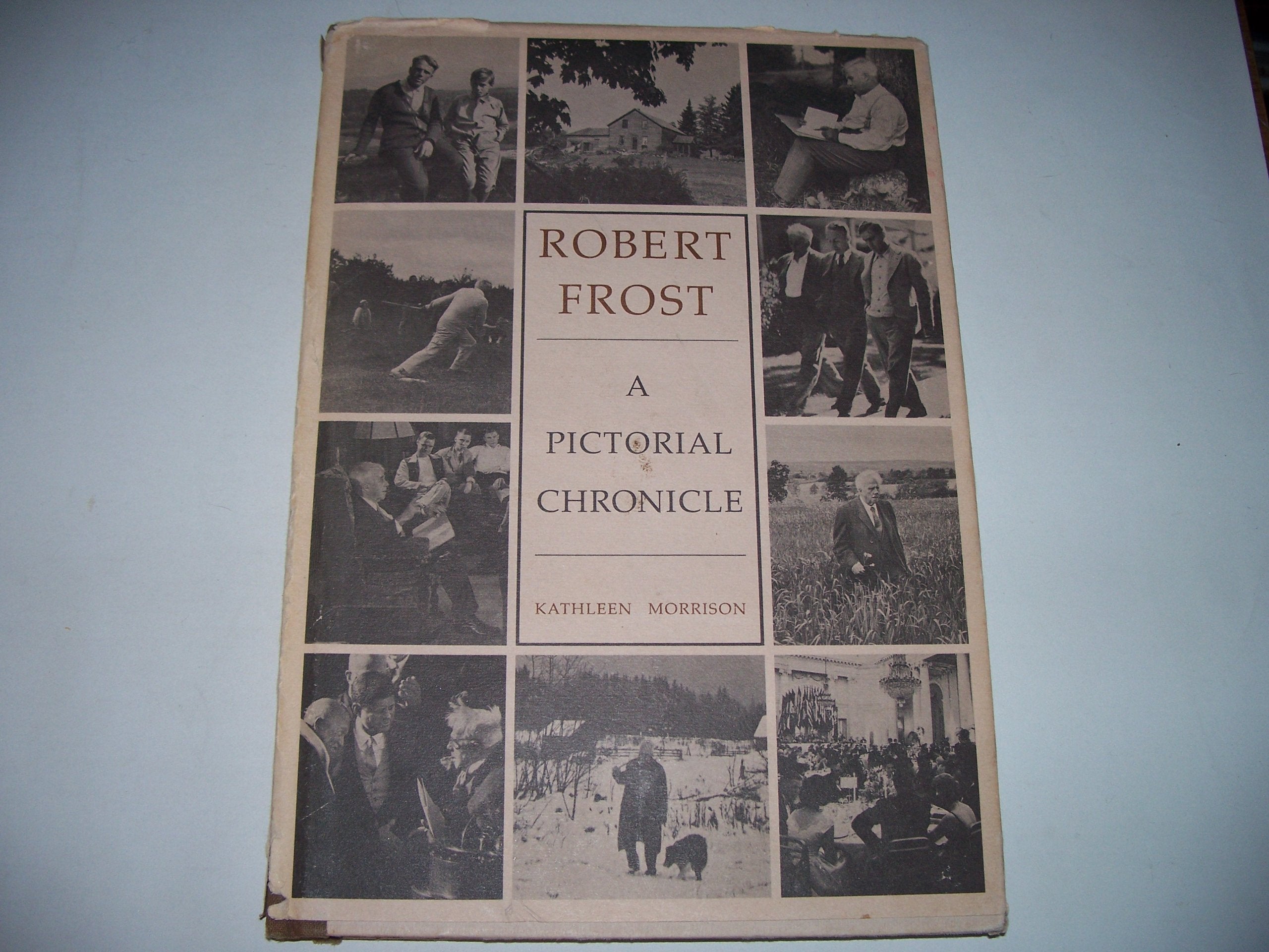 Robert Frost: A Pictorial Chronicle used book depot