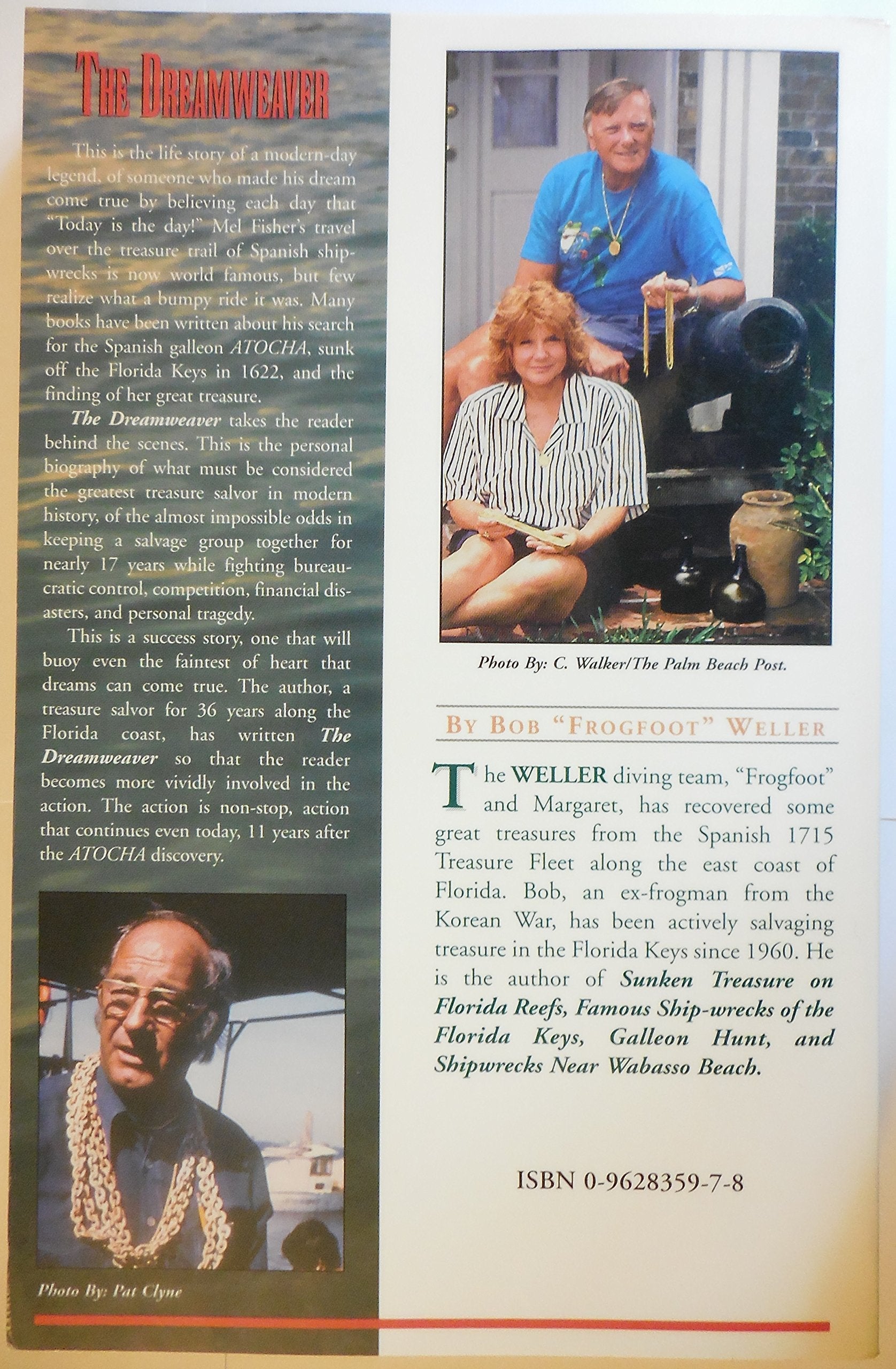 The Dreamweaver: The Story of Mel Fisher and His Quest for the Treasure of the Spanish Galleon Atocha used book depot