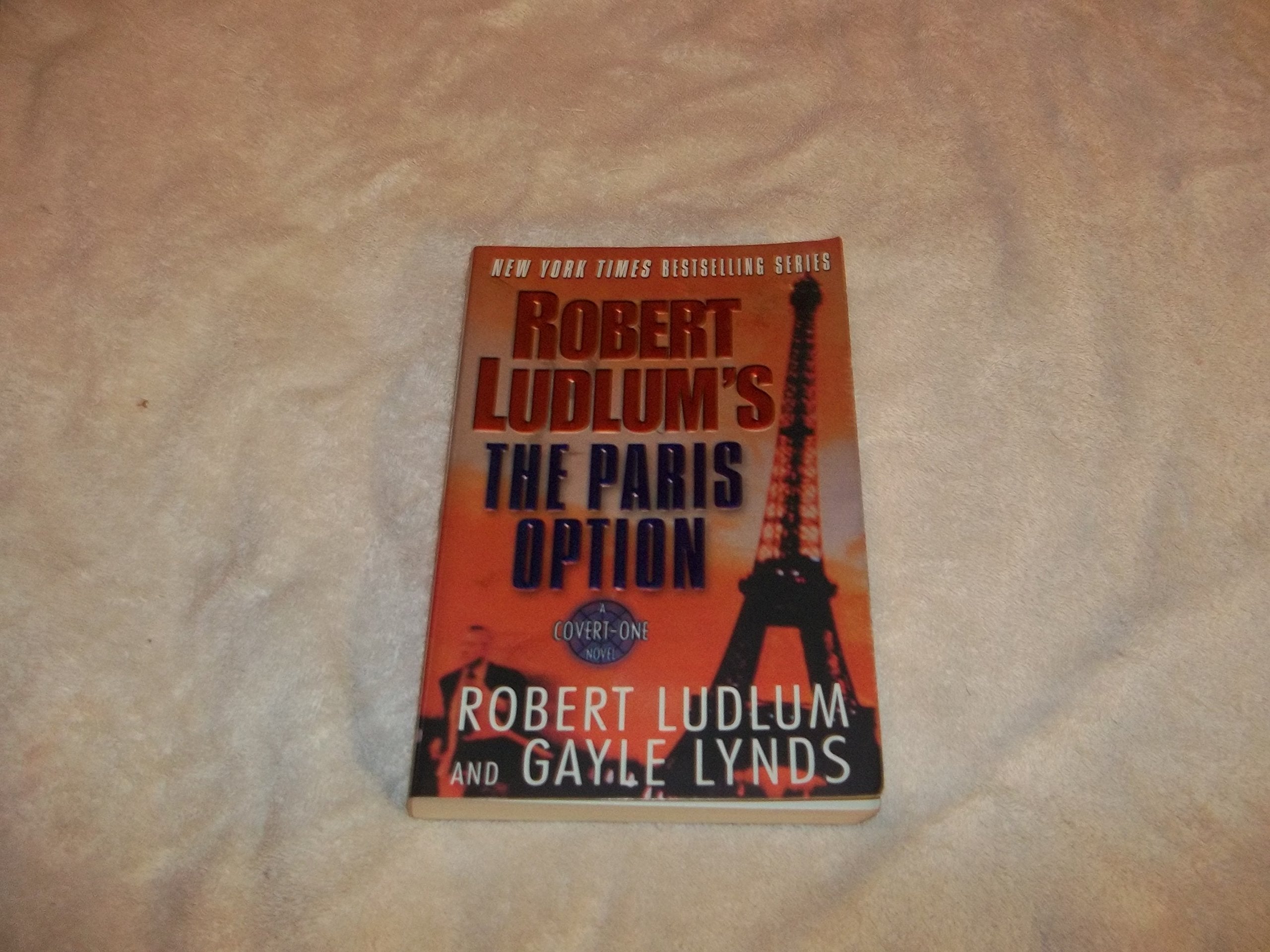 Robert Ludlum's The Paris Option: A Covert-One Novel used book depot