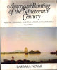 American Painting Of The 19th Century: Realism, Idealism, And The American Experience, Second Edition