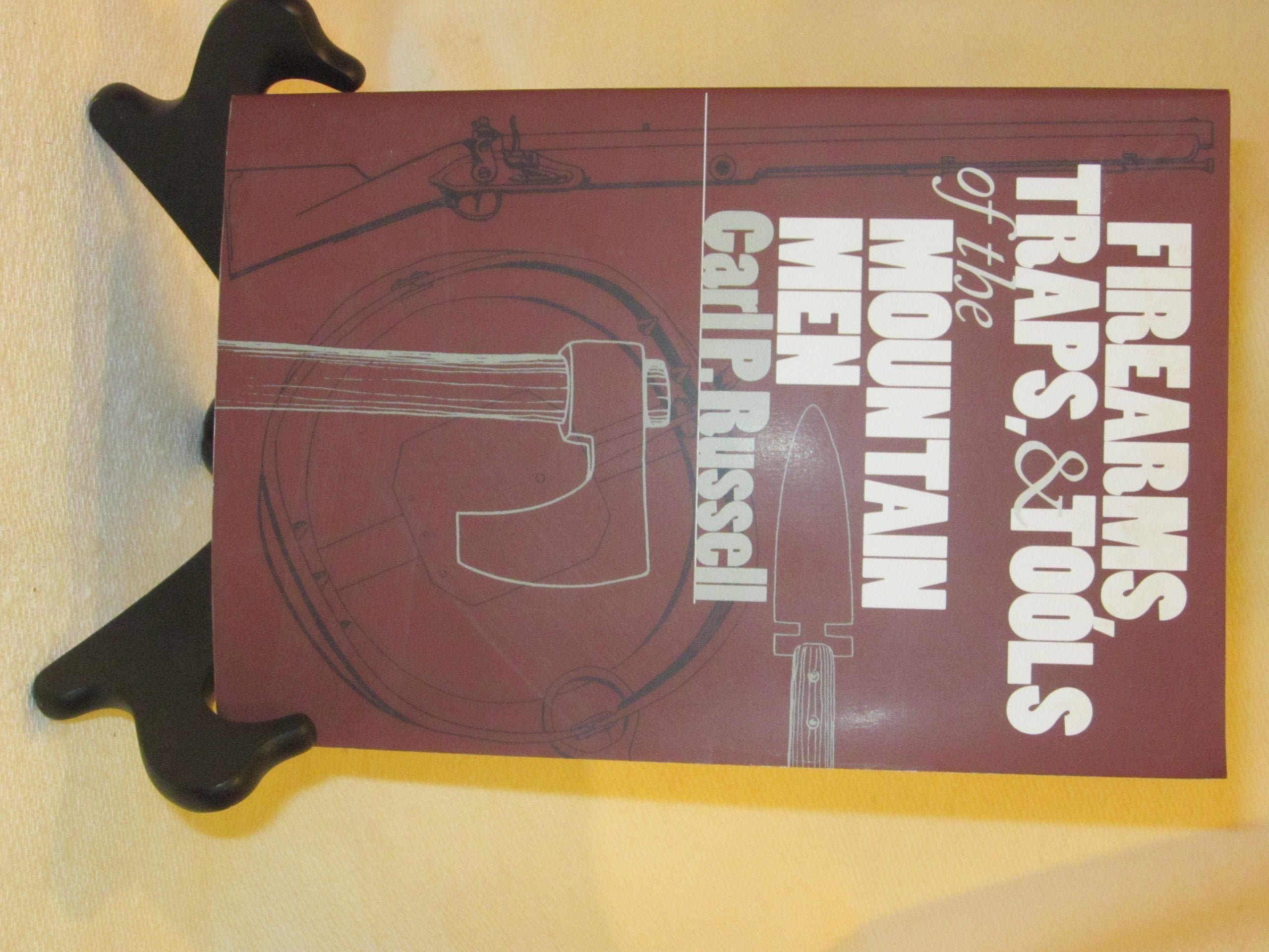 Firearms, Traps, and Tools of the Mountain Men used book depot