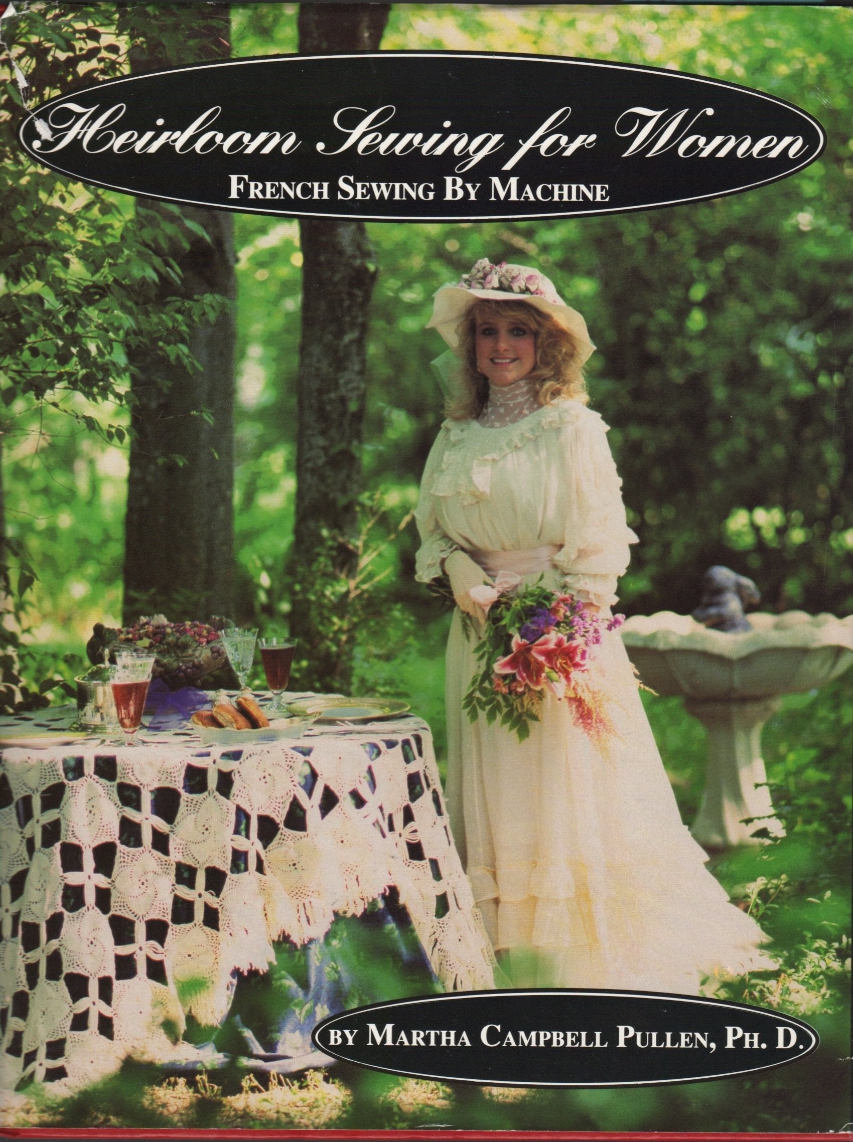 Heirloom Sewing for Women: French Sewing by Machine used book depot