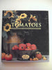 Tomatoes: A Country Garden Cookbook