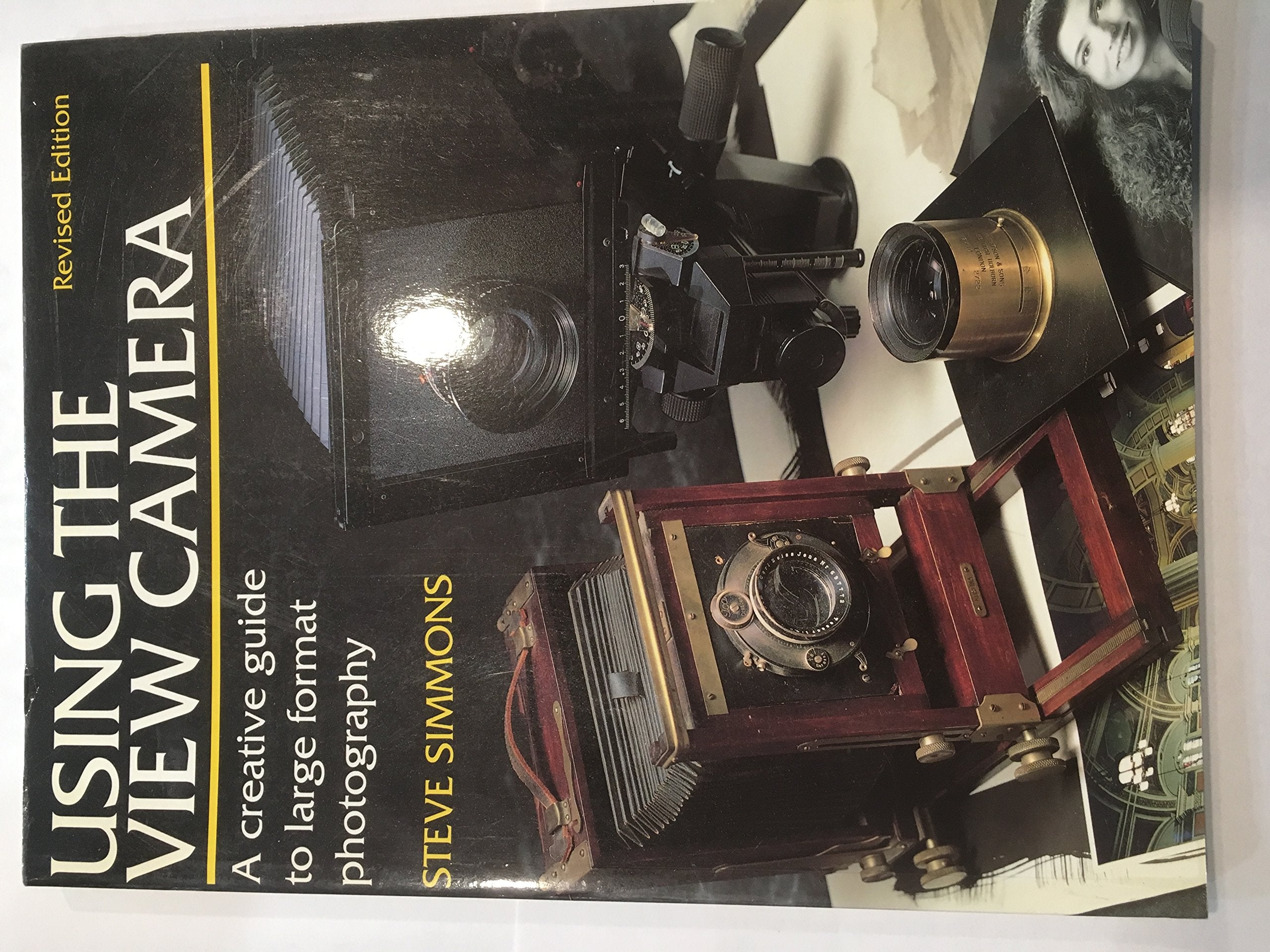 Using the View Camera: A Creative Guide to Large Format Photography used book depot