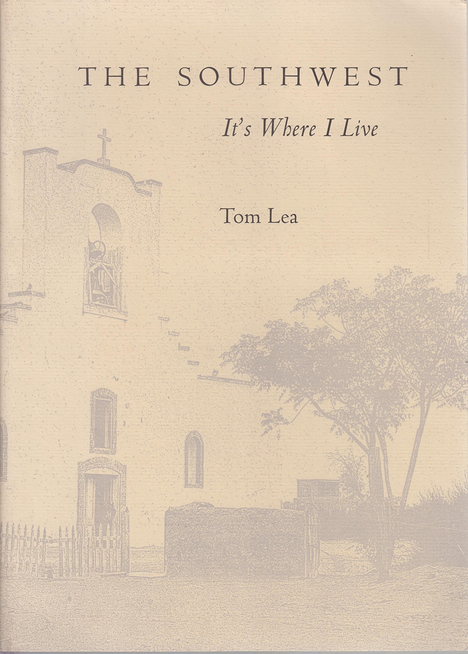 THE SOUTHWEST - ITS WHERE I LIVE used book depot