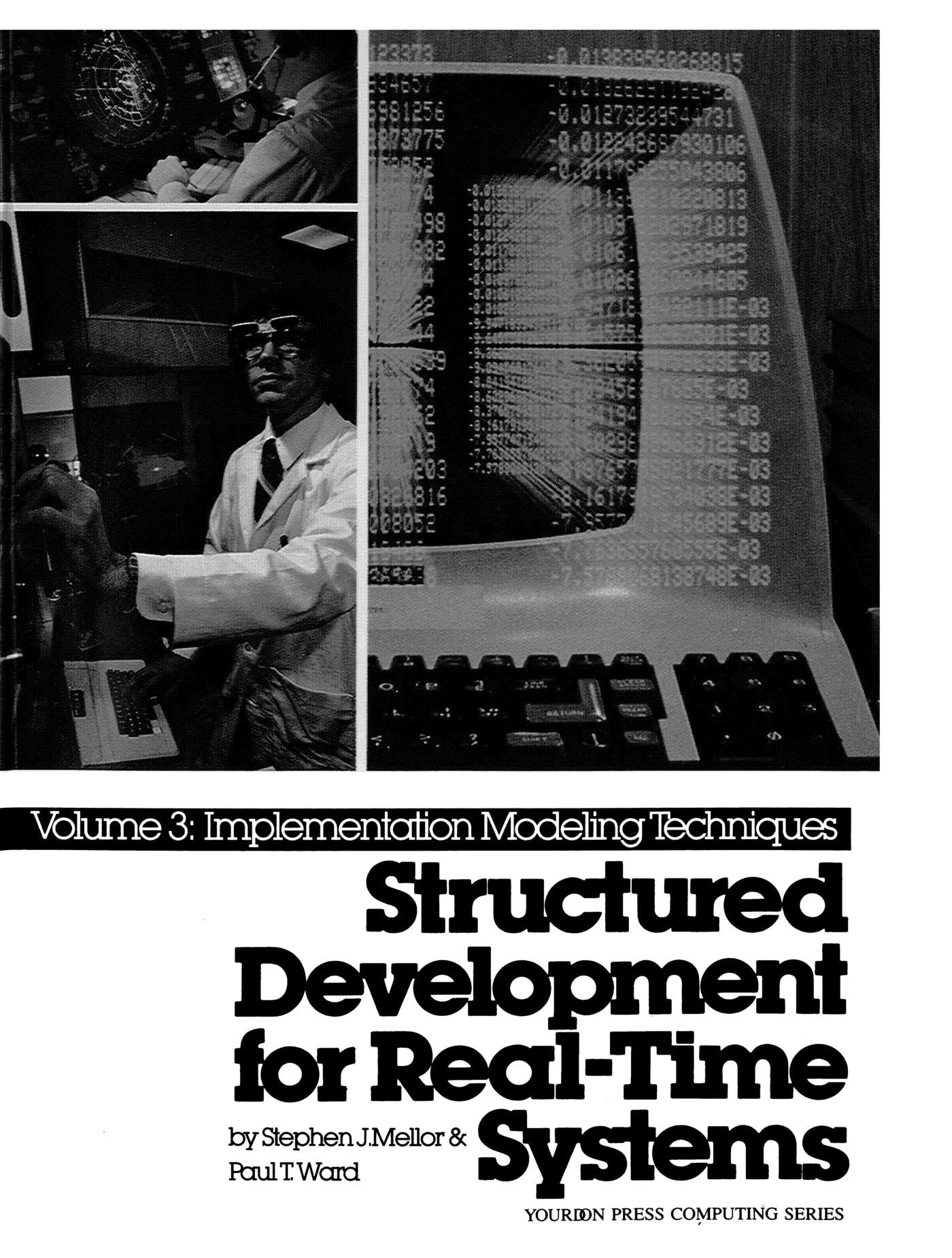 Structured Development for Real-Time Systems, Vol. III: Implementation Modeling Techniques used book depot