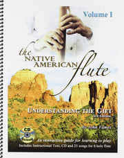 The Native American FLute: Understanding the GIFT with Audio CD used book depot