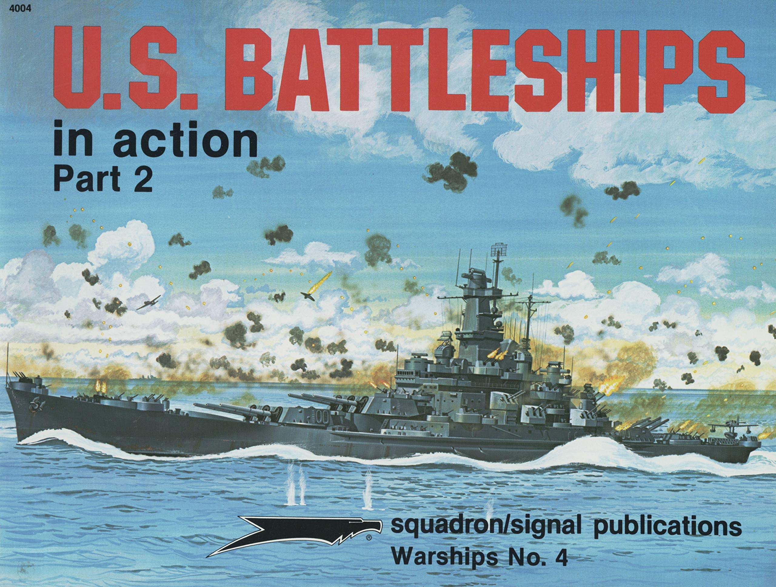 U.S. Battleships in Action, Part 2 - Warships No. 4 used book depot