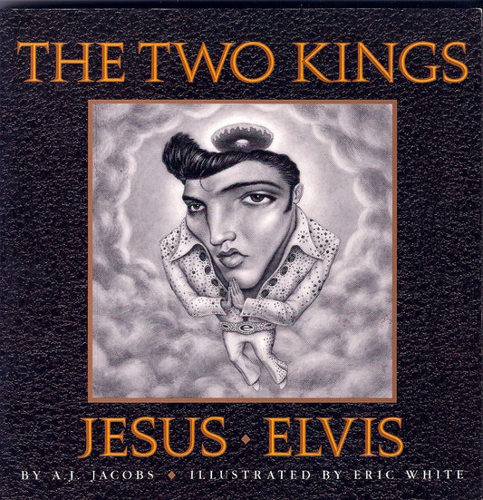 The Two Kings: Jesus  Elvis Jacobs, AJ