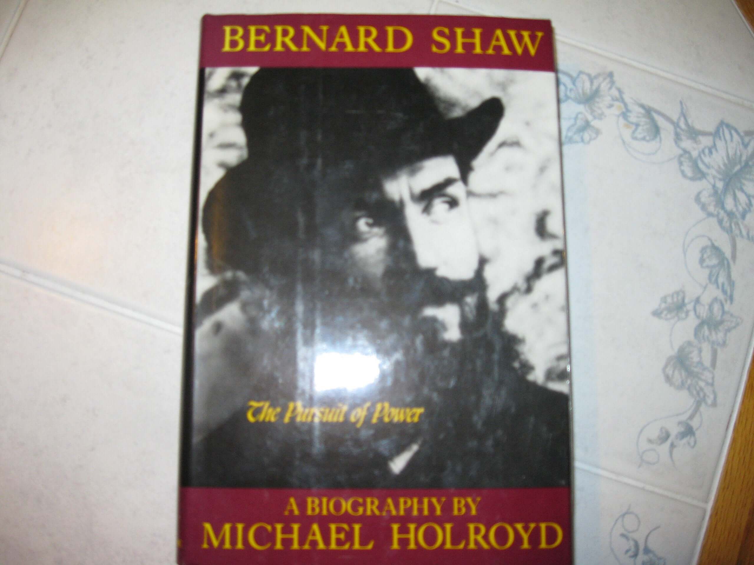 Bernard Shaw, Vol. 2: 1898-1918 - The Pursuit of Power used book depot