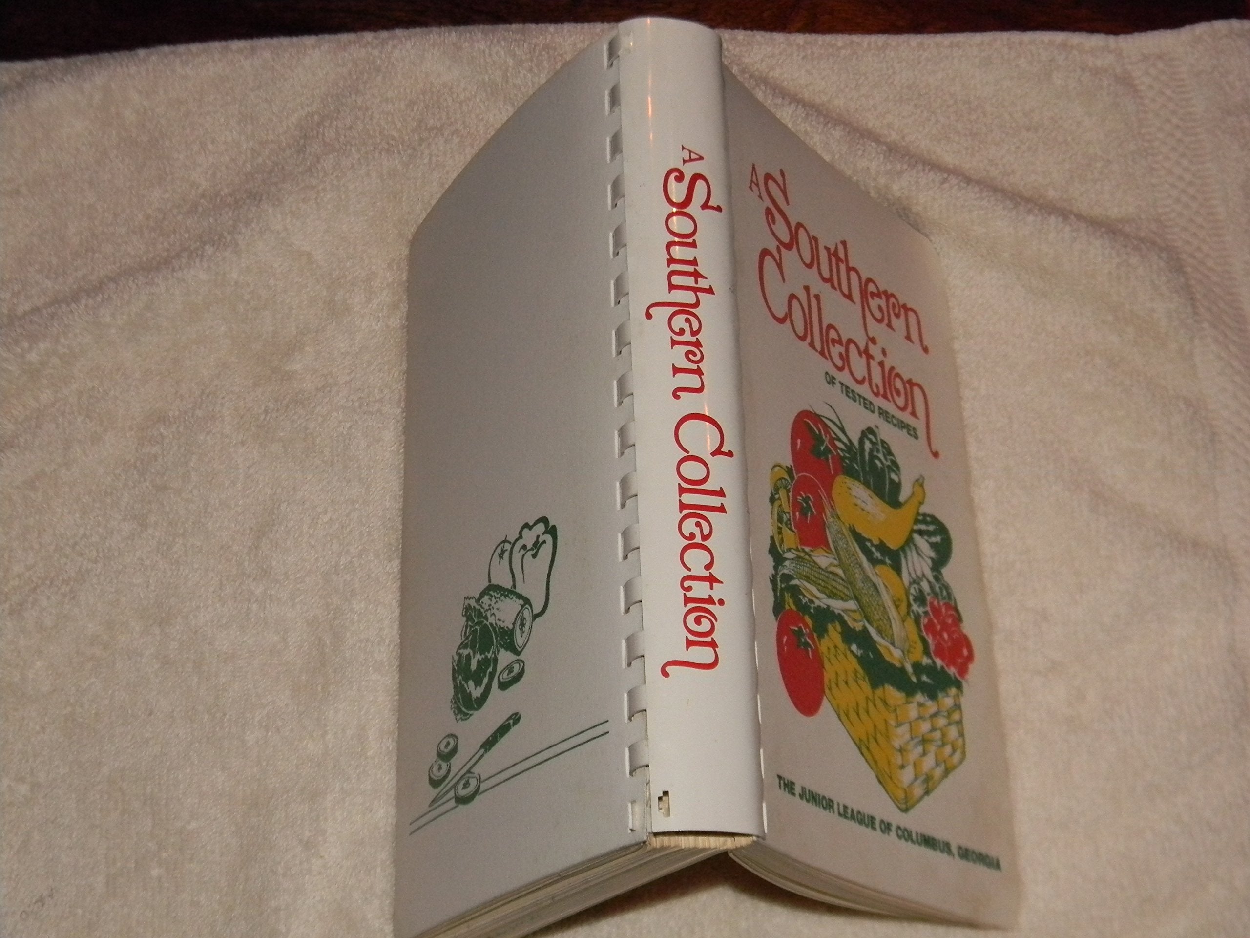 A Southern Collection (Of Tested Recipes)