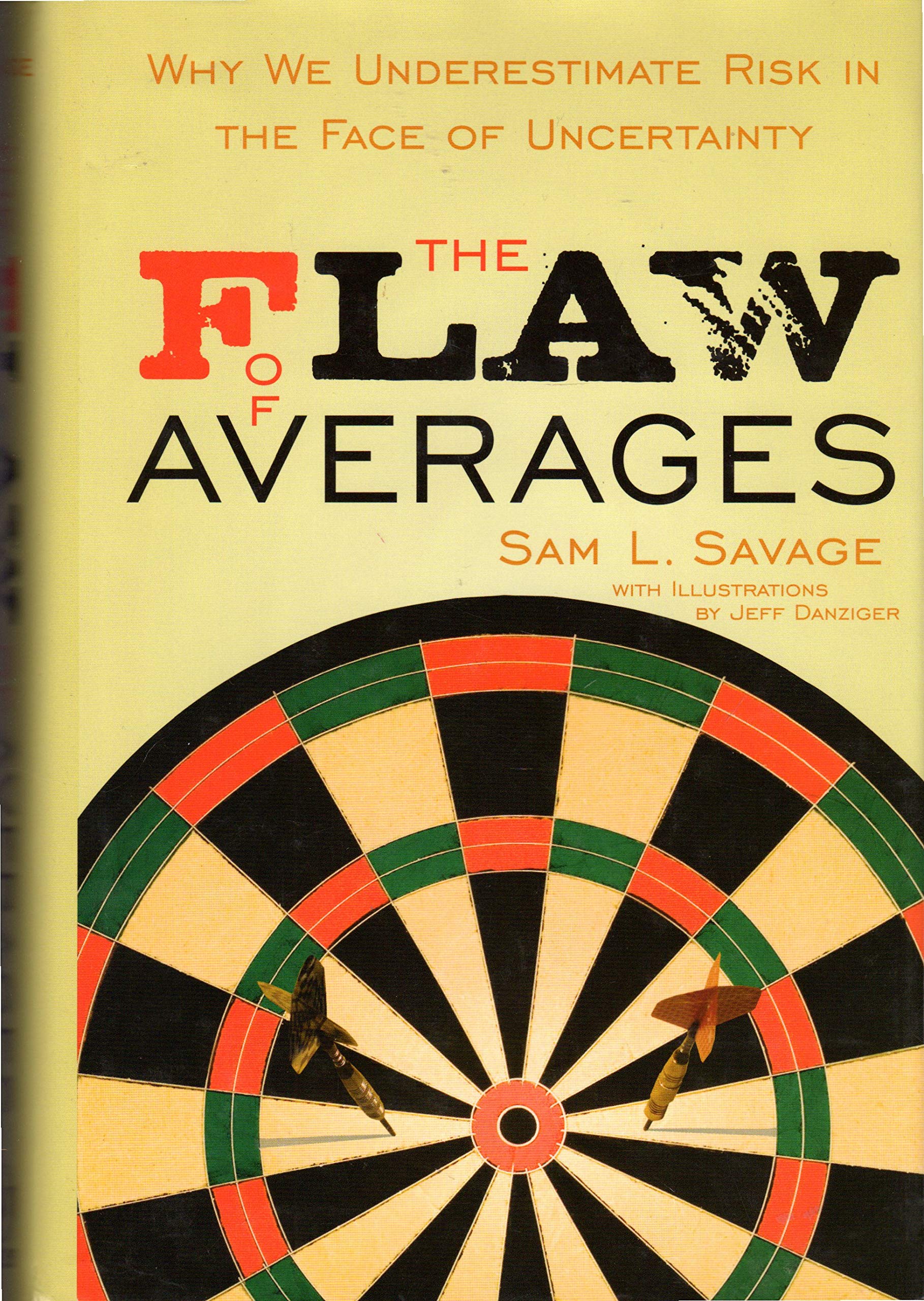 The Flaw of Averages: Why We Underestimate Risk in the Face of Uncertainty used book depot
