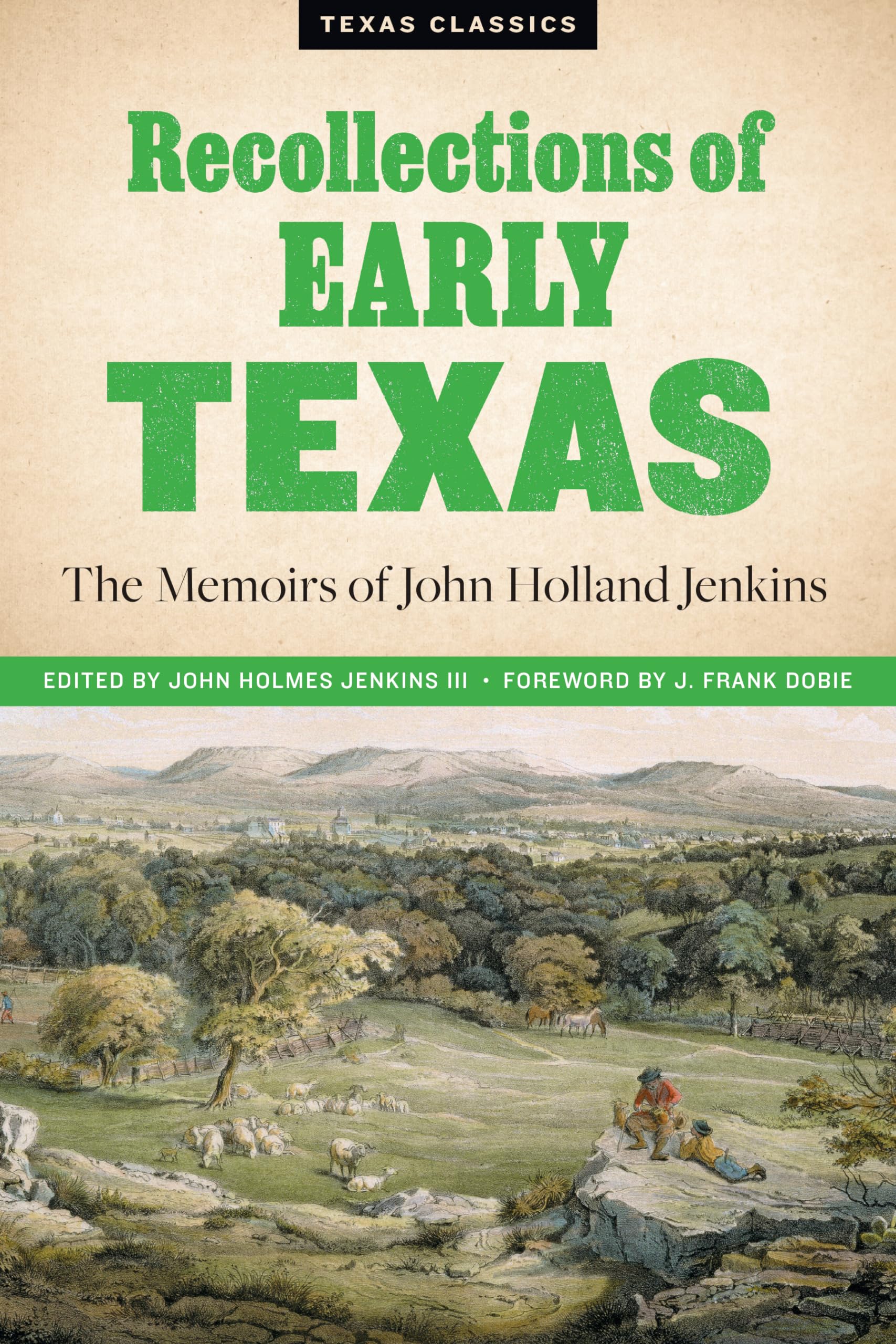 Recollections of Early Texas: Memoirs of John Holland Jenkins (Personal Narratives of the West Series) used book depot