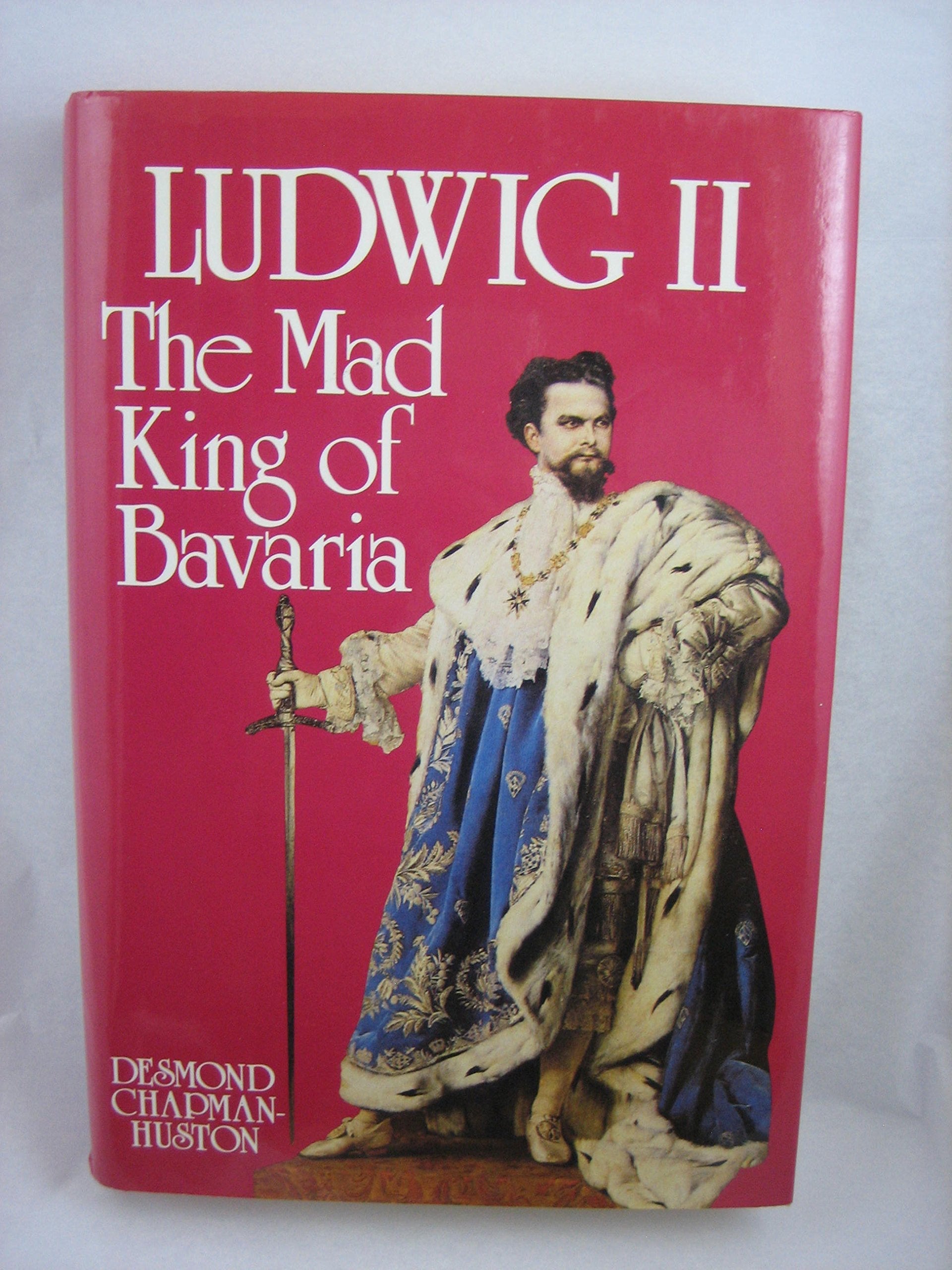 Ludwig II, The Mad King of Bavaria used book depot