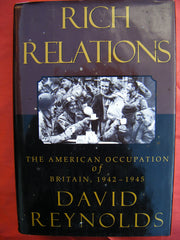Rich Relations:: The American Occupation of Britain, 1942-1945