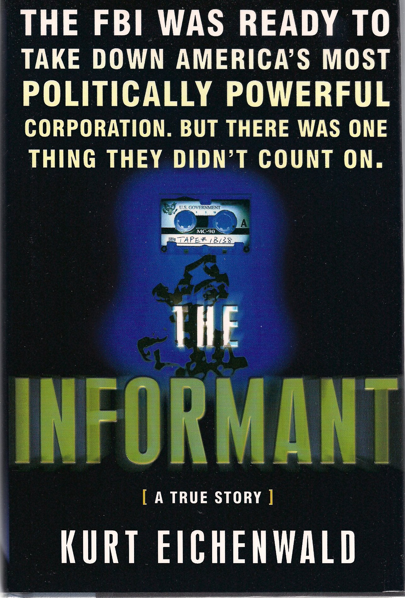 The Informant: A True Story