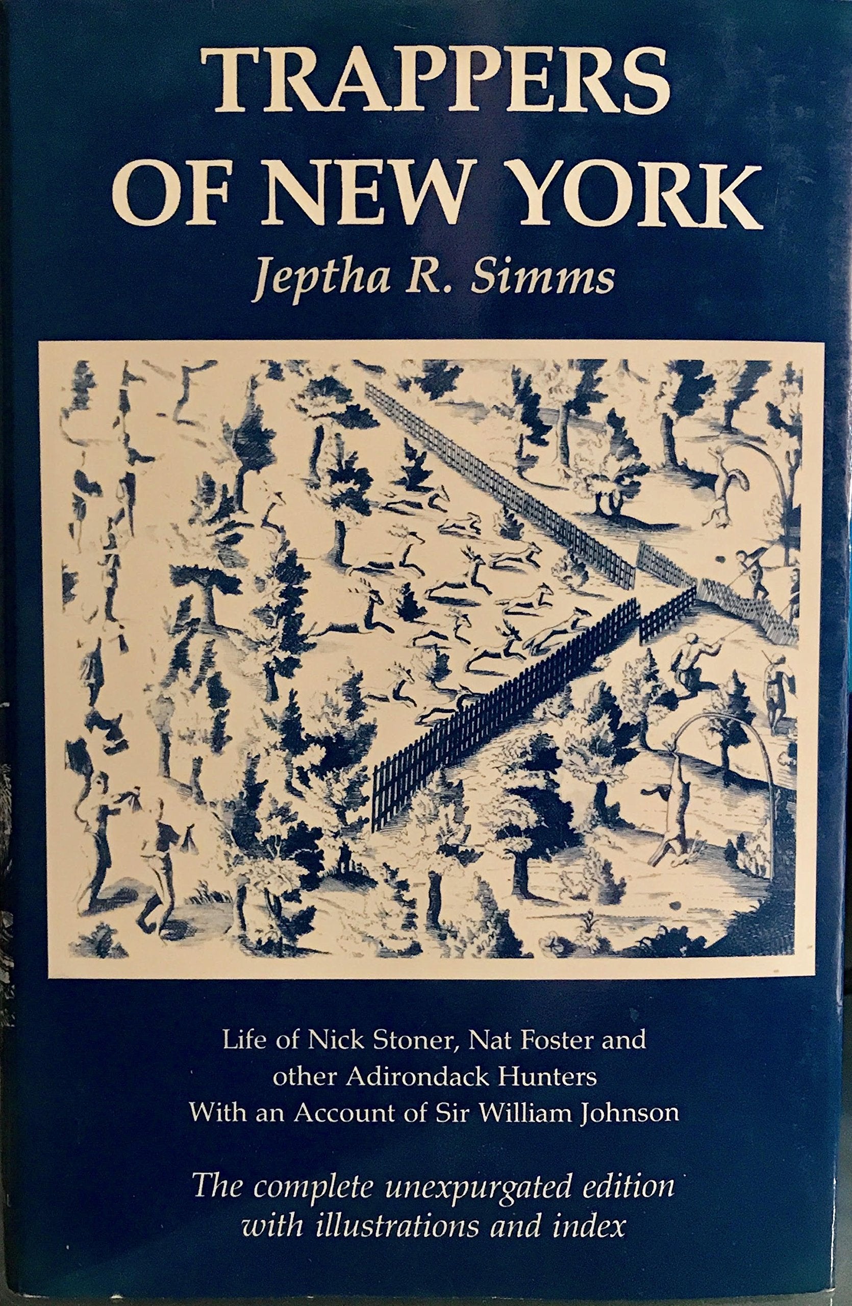 Trappers of New York: A Biography of Nicholas Stoner and Nathaniel Foster used book depot
