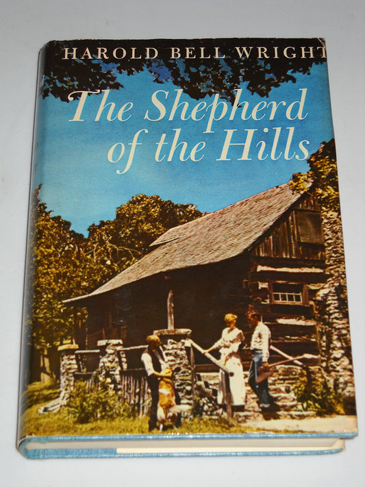 The Shepherd of the Hills [Hardcover] Harold Bell Wright