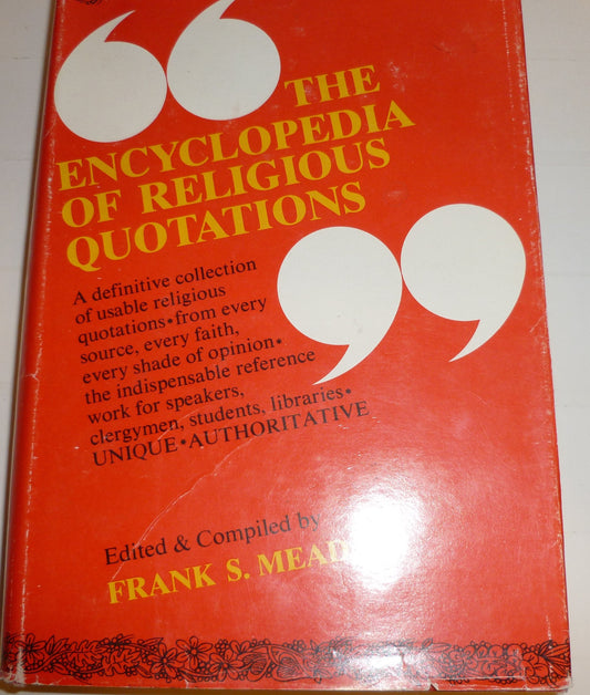 The Encyclopedia of Religious Quotations Mead, Frank S