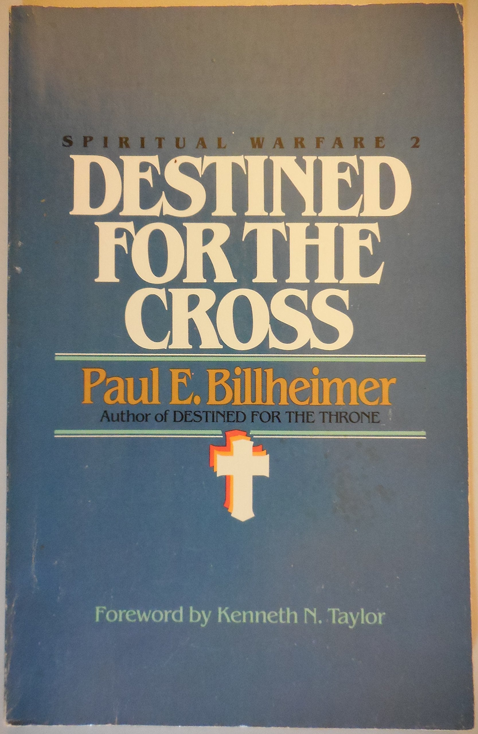 Destined for the Cross (Spiritual Warfare) used book depot