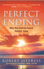 Perfect Ending: Why Your Eternal Future Matters Today Jeffress, Dr Robert