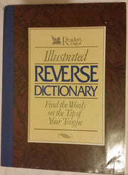 Reader's Digest Illustrated Reverse Dictionary: Find the Words at the Tip of Your Tongue