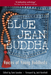 Blue Jean Buddha : Voices of Young Buddhists used book depot