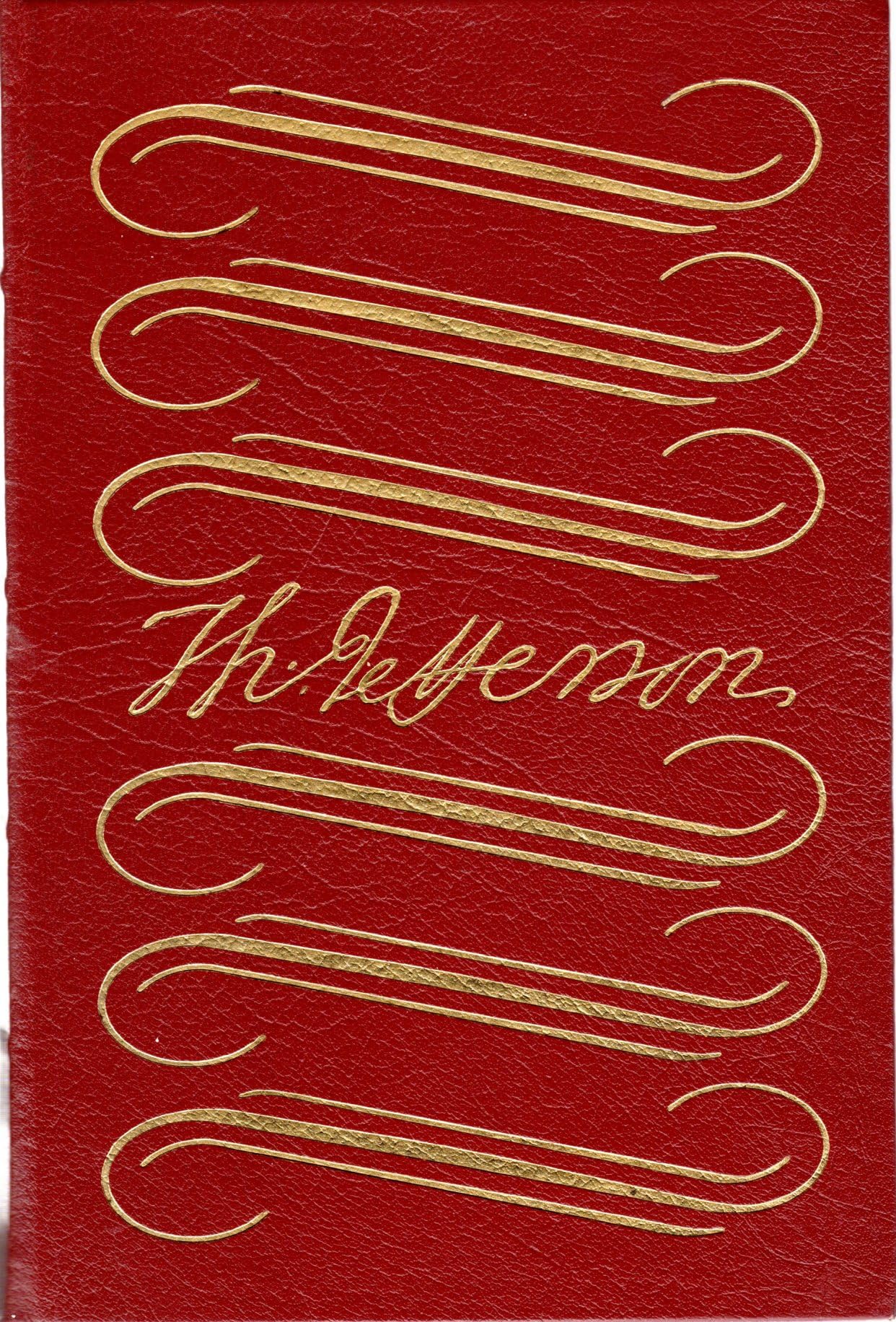 Thomas Jefferson and the New Nation: A Biography (Easton's Library of the Presidents Series) used book depot