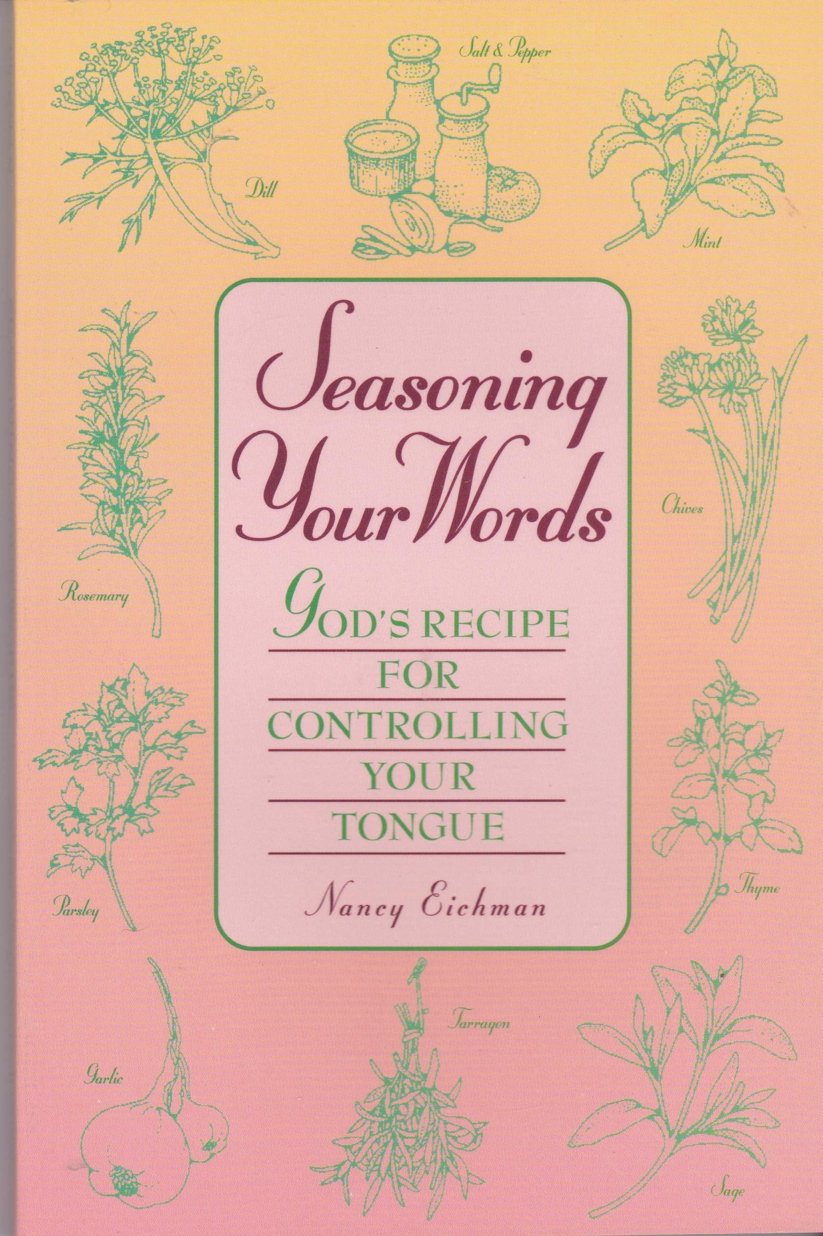 Seasoning Your Words by Nancy Eichman (1997-12-01) used book depot