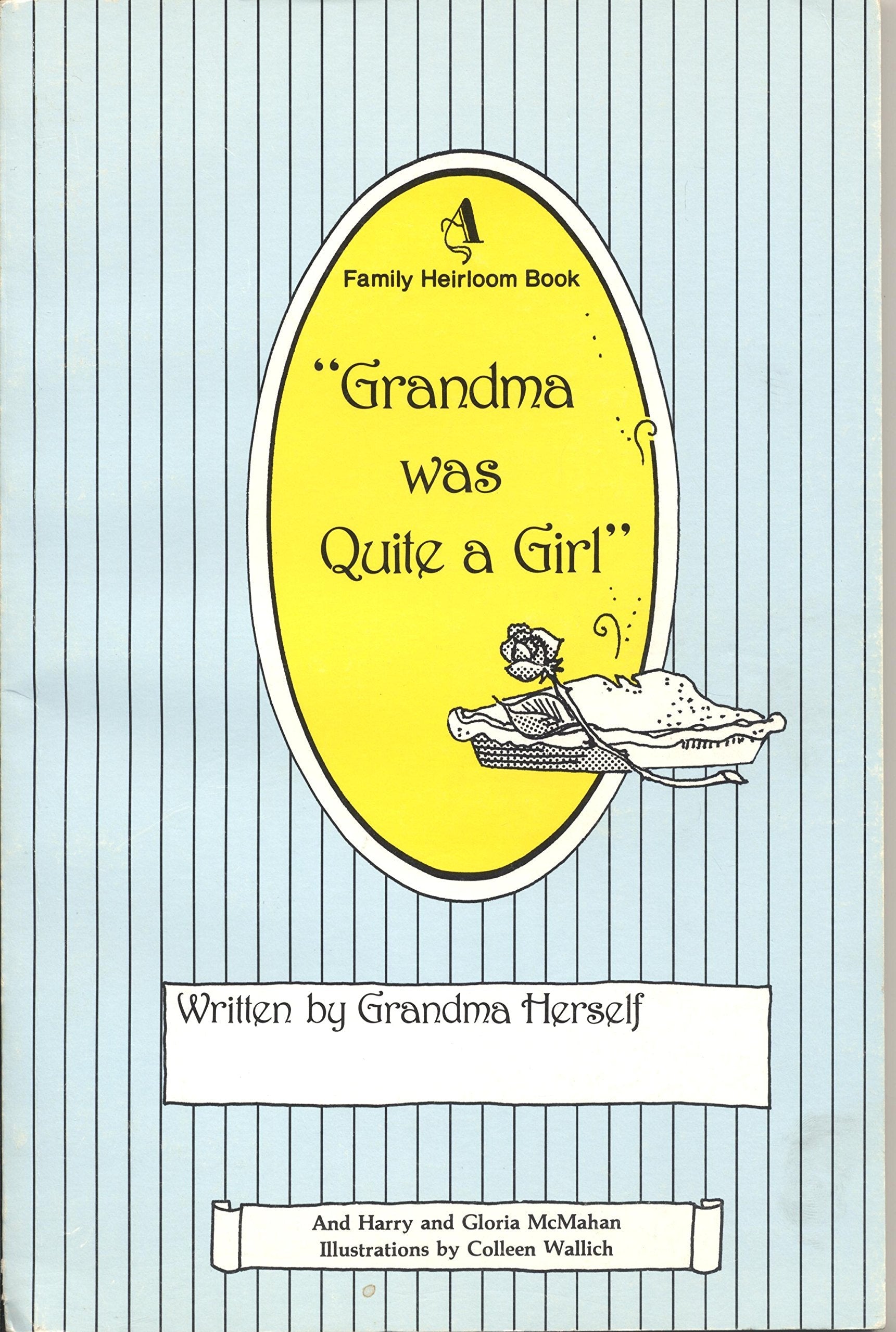 Grandma Was Quite a Girl used book depot