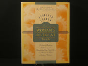 The Woman's Retreat Book : A Guide to Restoring, Rediscovering, and Reawakening Your True Self in a Moment, an Hour, a Day, or a Weekend (Comfort Book) used book depot