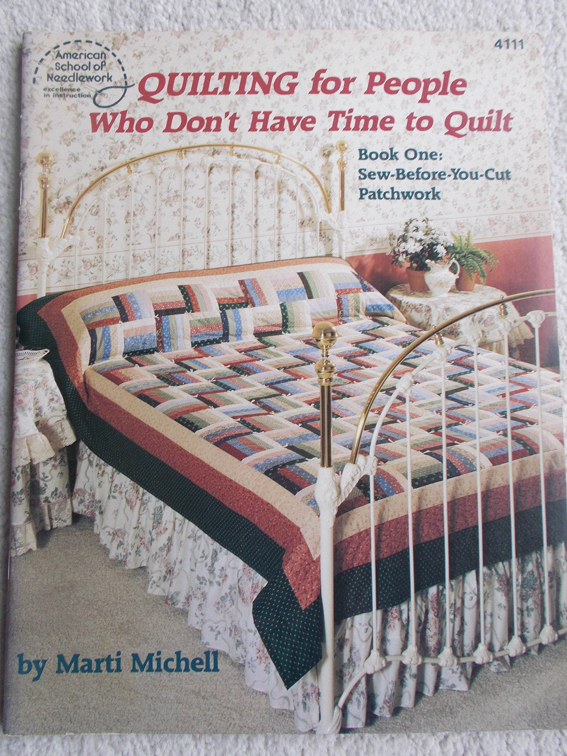 Quilting for People Who Don't Have Time to Quilt used book depot
