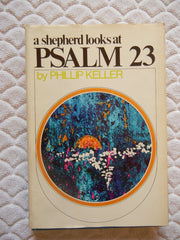 A Shepherd Looks At Psalm 23 used book depot