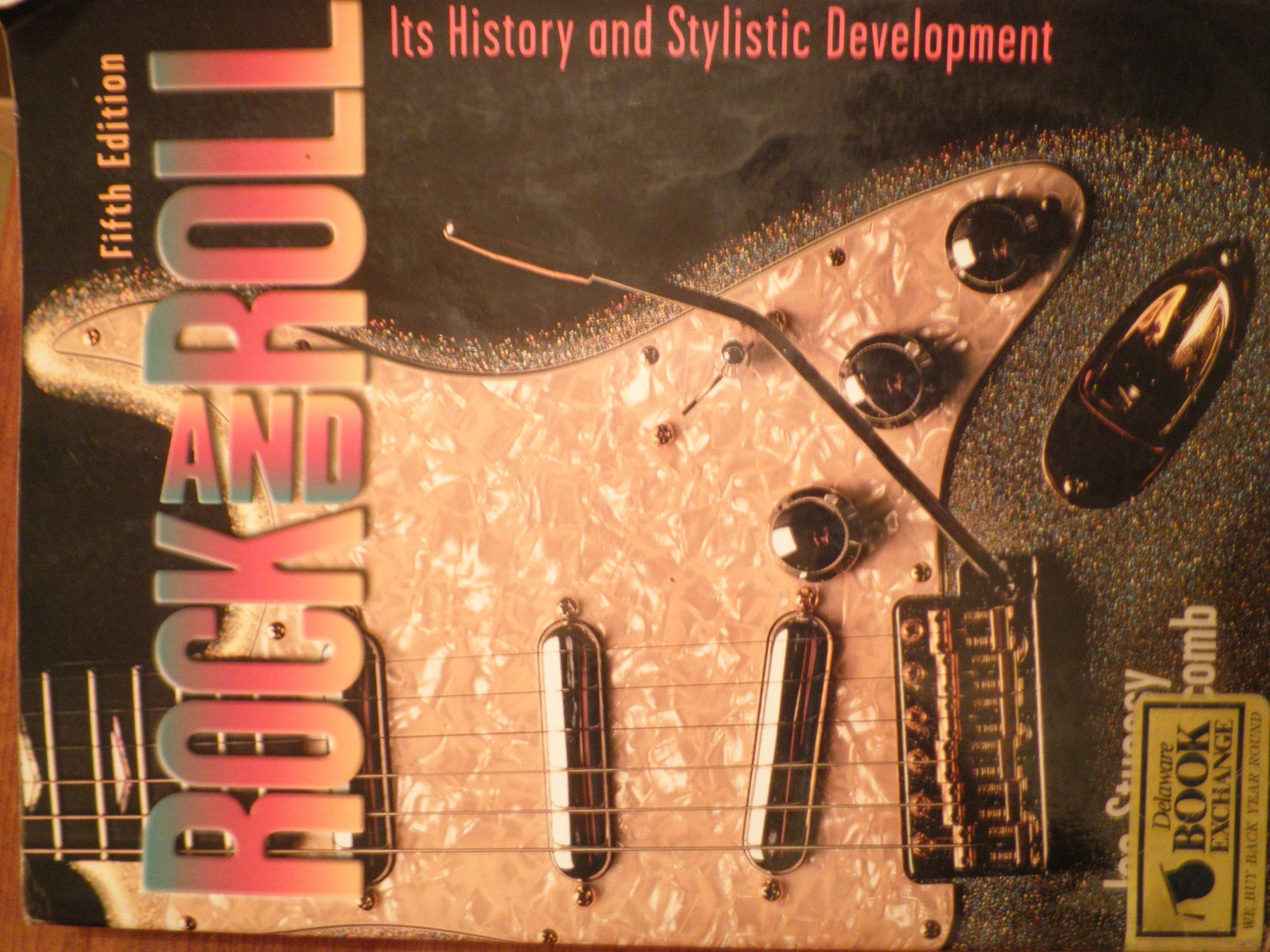 Rock And Roll: It's History and Stylistic Development used book depot