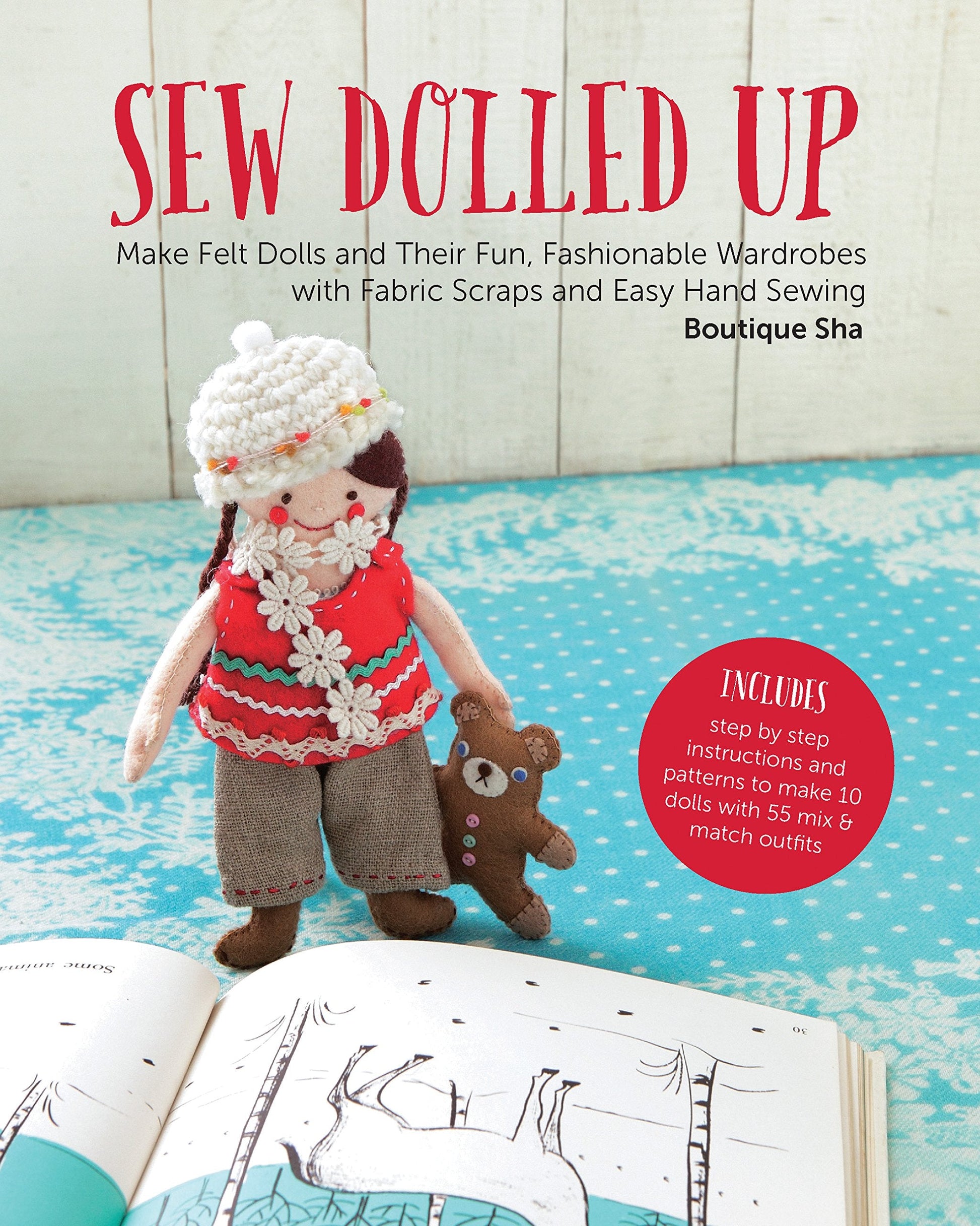 Sew Dolled Up: Make Felt Dolls and Their Fun, Fashionable Wardrobes with Fabric Scraps and Easy Hand Sewing used book depot