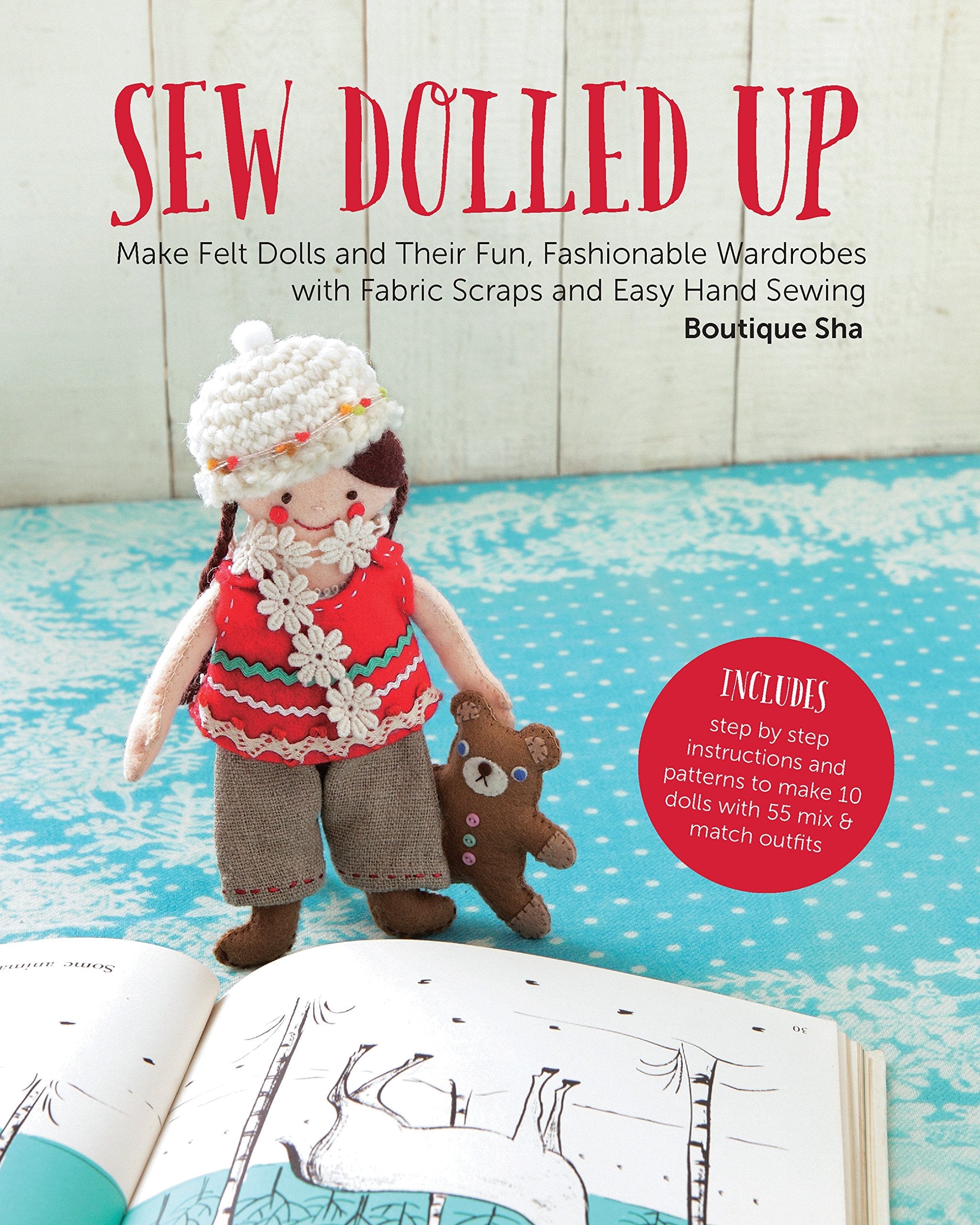 Sew Dolled Up: Make Felt Dolls and Their Fun, Fashionable Wardrobes with Fabric Scraps and Easy Hand Sewing used book depot
