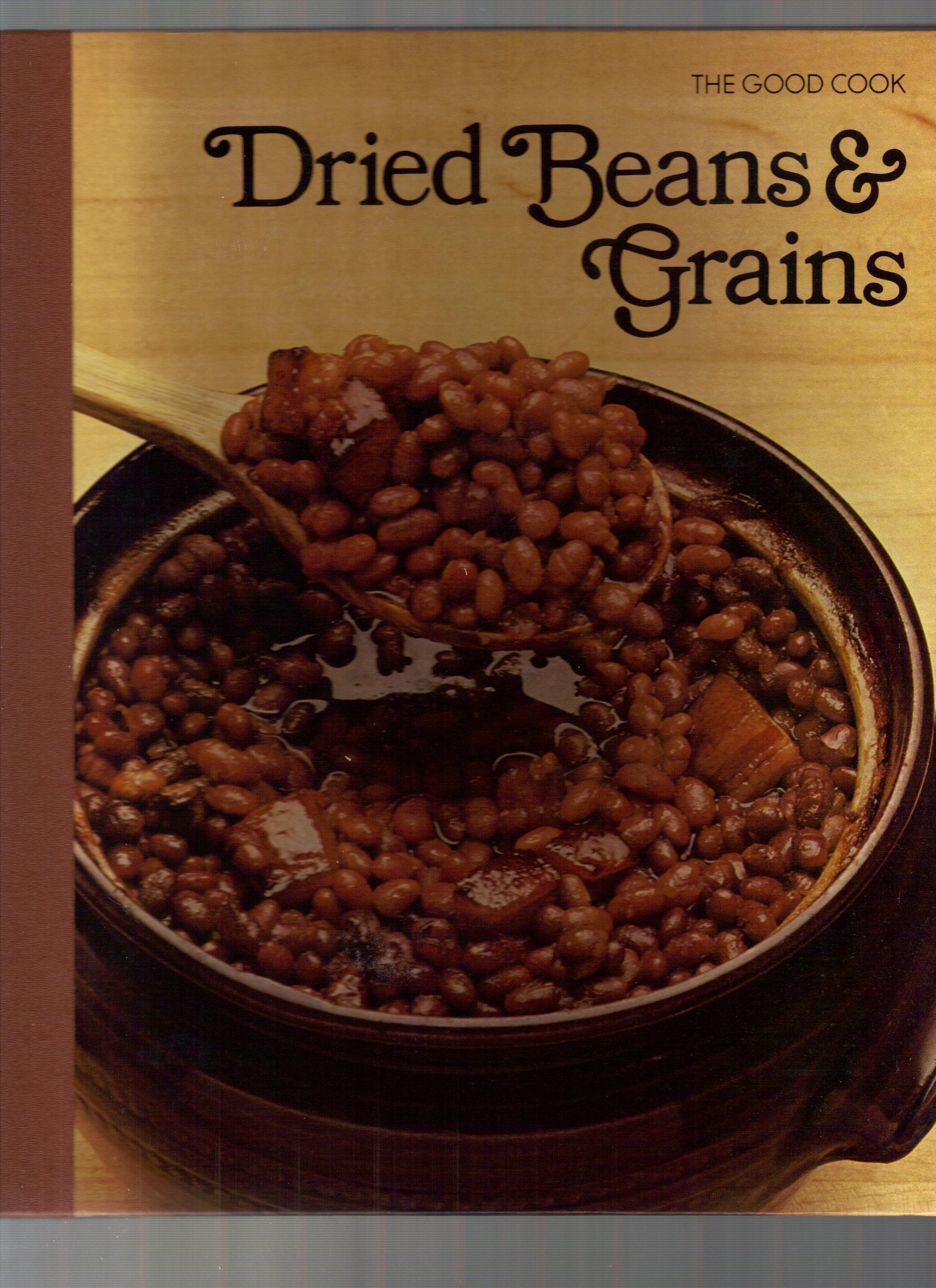 Dried Beans & Grains (The Good Cook, Techniques & Recipes) used book depot