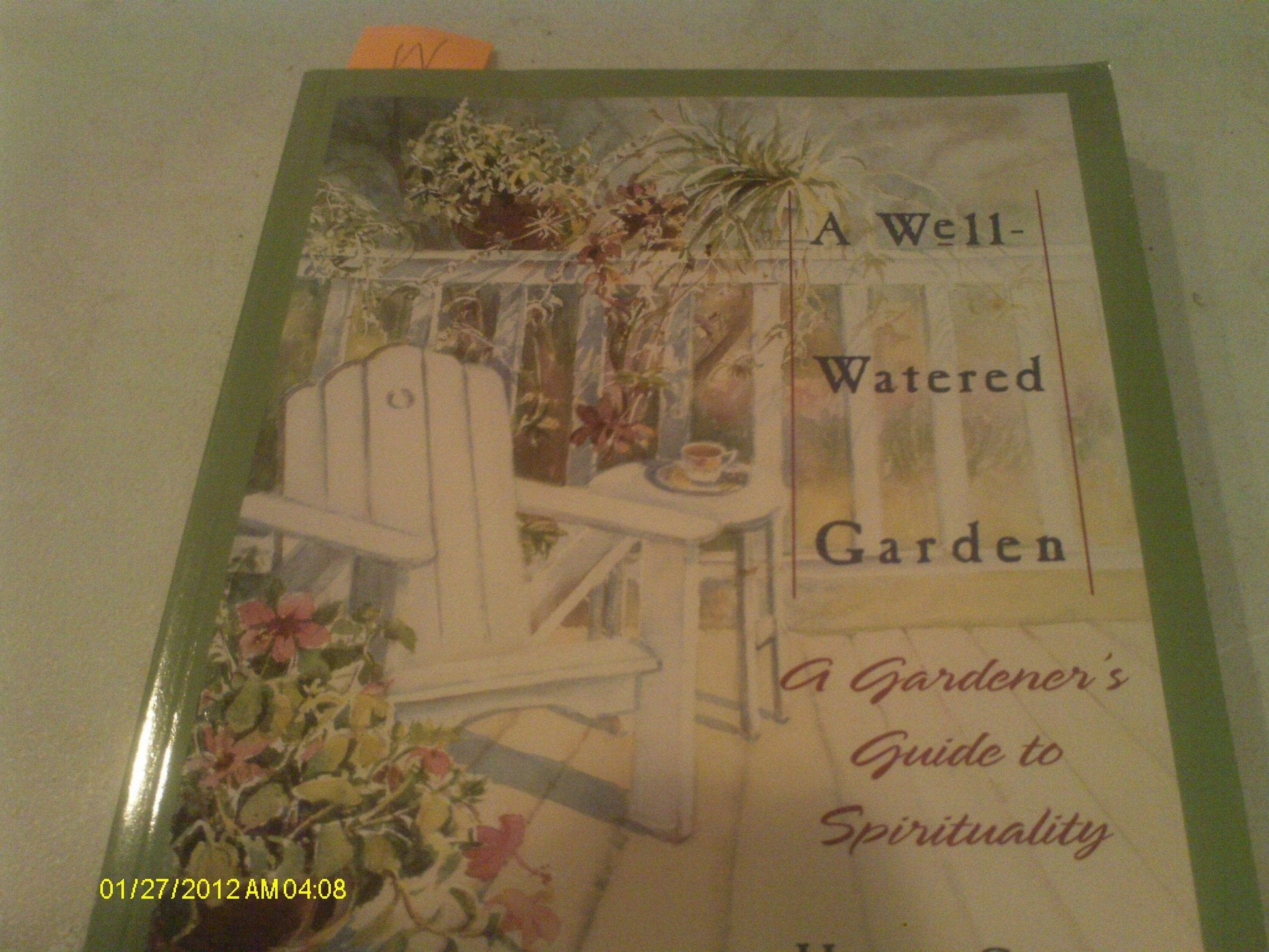 A Well-Watered Garden: A Gardener's Guide to Spirituality used book depot