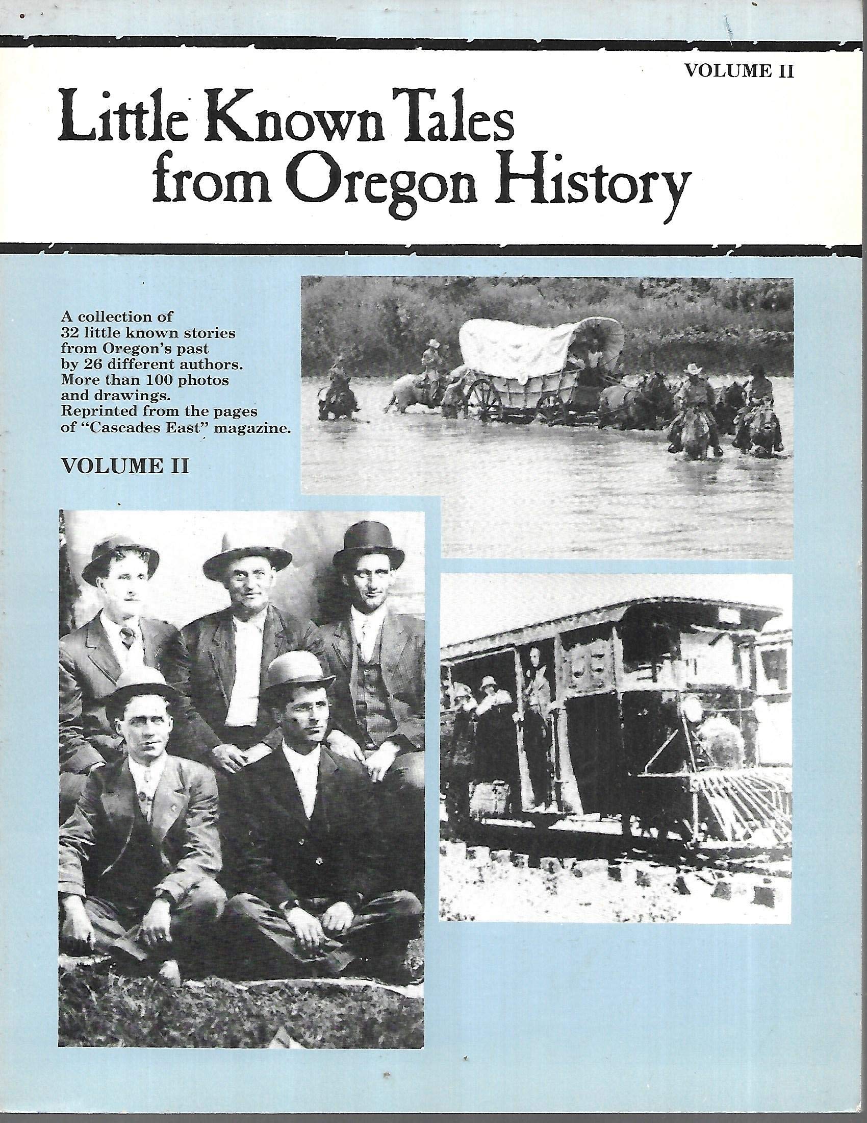 Little Known Tales from Oregon History, Vol. 2 used book depot