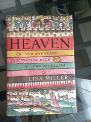 Heaven: Our Enduring Fascination with the Afterlife used book depot