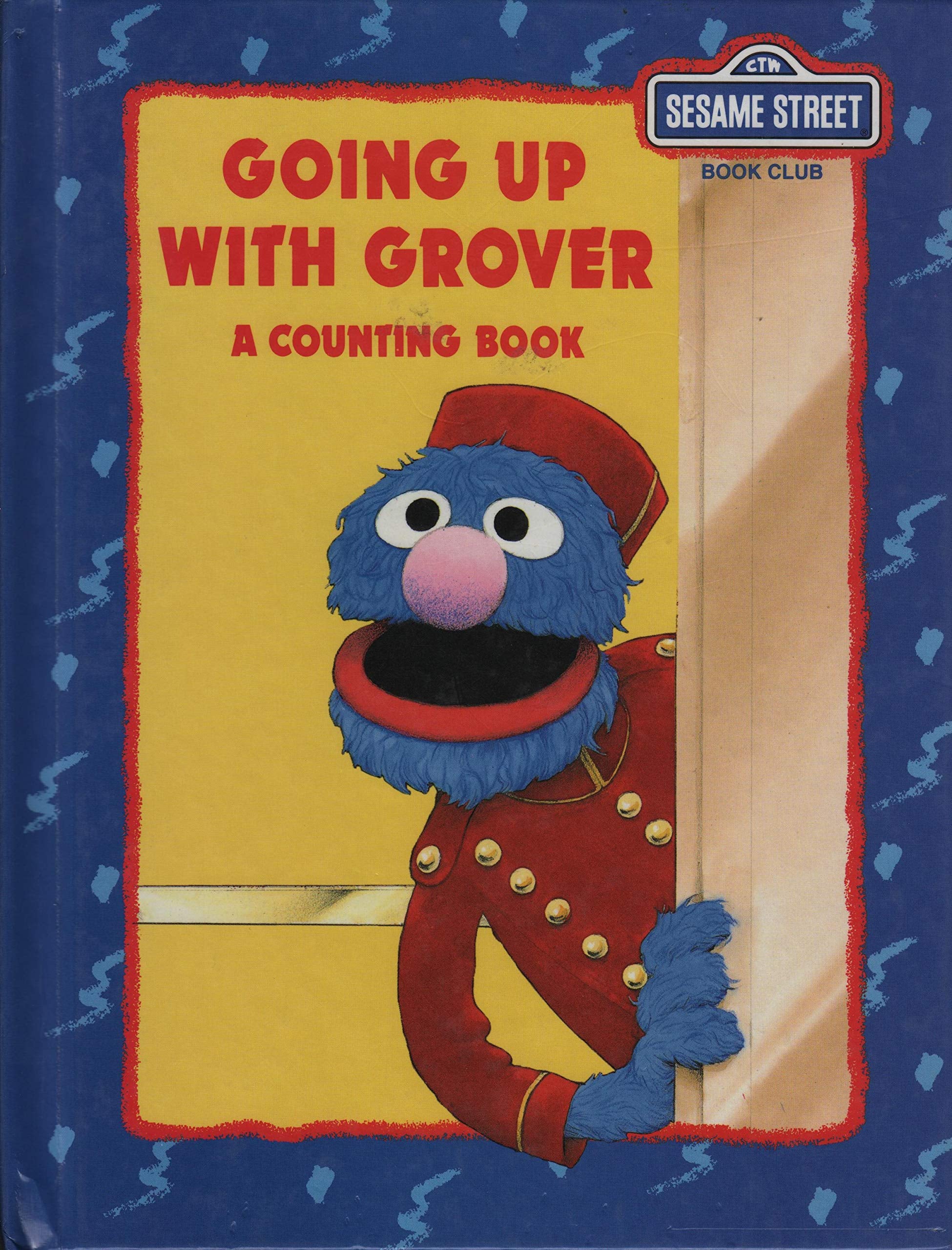Going up with Grover (A Counting Book)