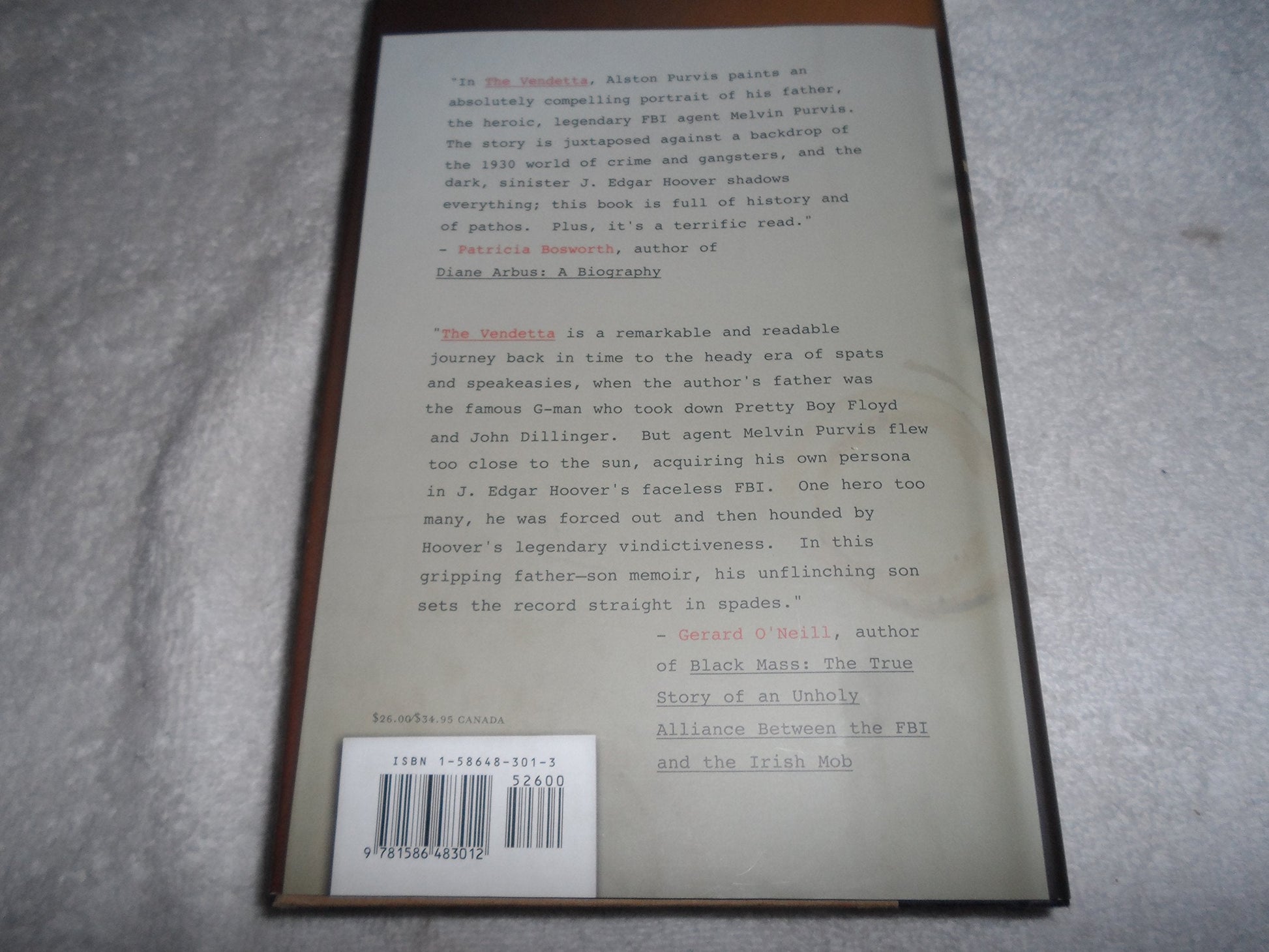 The Vendetta: FBI Hero Melvin Purvis's War Against Crime, and J. Edgar Hoover's War Against Him used book depot