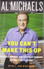 You Can't Make This Up: Miracles, Memories, and the Perfect Marriage of Sports and Television